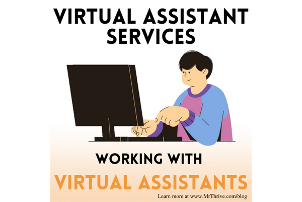 Virtual Assistant Services: Working with Virtual Assistants