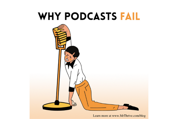 Why Podcasts Fail