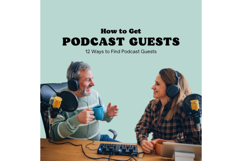 how to get podcast guests